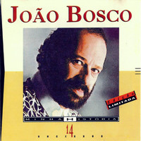 João Bosco - Minha História
