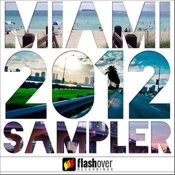 Various Artists - Flashover Recordings Miami 2012 Sampler