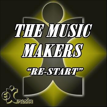 The Music Makers - Re-Start