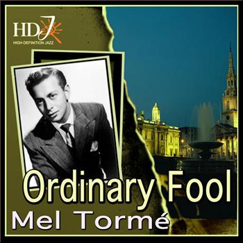 Mel Tormé - Ordinary Fool
