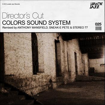 Colors Sound System - Director´s Cut