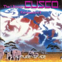 Cusco - The Ultimate CUSCO - Retrospective II (Nature + Space)