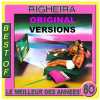 Righeira - Best of Righeira (Le meilleur des annees 80)