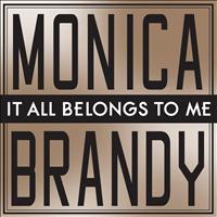 Monica & Brandy - It All Belongs To Me (High Level Radio Mix)