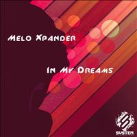 Melo Xpander - In My Dreams