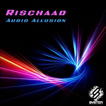Rischaad - Audio Allusion