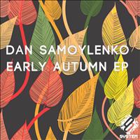 Dan Samoylenko - Early Autumn