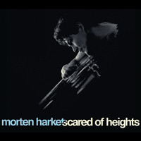 Morten Harket - Scared Of Heights