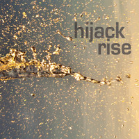 Hijack - Rise