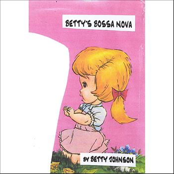 Betty Johnson - Betty's Bossa Nova