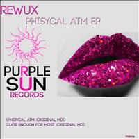 Rewux - Phisycal Atm EP