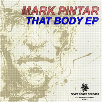 Mark Pintar - That Body EP