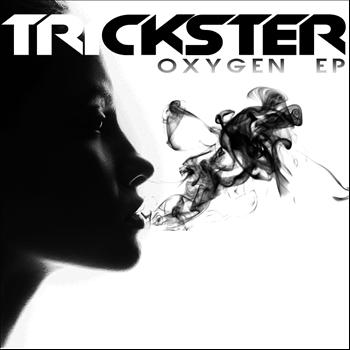 Trickster - Oxygen EP