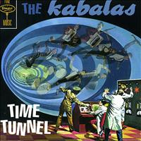 The Kabalas - Time Tunnel