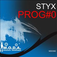Styx - Prog0