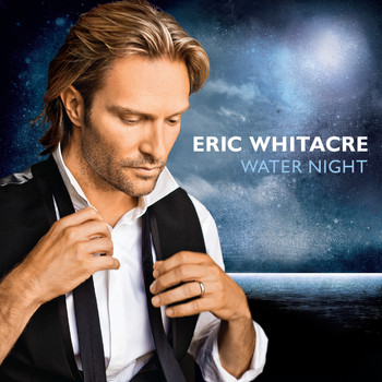 Eric Whitacre - Water Night