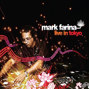 Mark Farina - Live In Tokyo