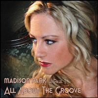 Madison Park - All About the Groove - EP