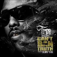 Trae - Can't Ban The Truth (Explicit)