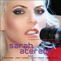 Sarah Atereth - It Doesn't Take Much (The Radio Remixes)
