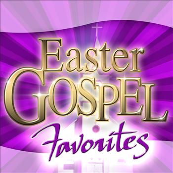 Various Artists - Easter Gospel Favorites