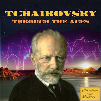 Berlin Symphonic Orchestra - Tchaikovsky Through the Ages