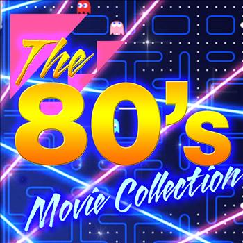 Various Artists - The '80s Movie Collection (Re-Recorded Versions)