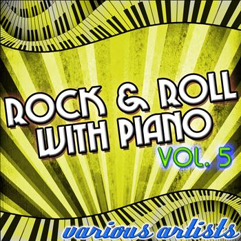 Various Artists - Rock & Roll With Piano Vol. 5