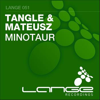 Tangle & Mateusz - Minotaur
