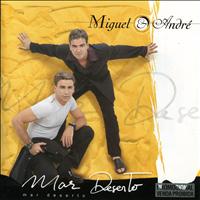 Miguel e André - Mar Deserto