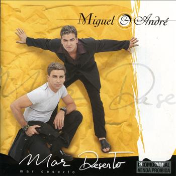 Miguel e André - Mar Deserto