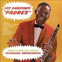 Mariano Mercerón Y Su Orquesta - Los Danzones Padres