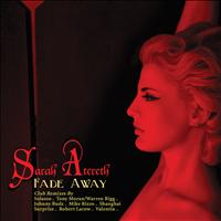 Sarah Atereth - Fade Away (The Club Remixes)