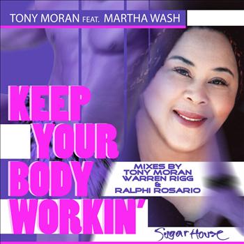Tony Moran - Keep Your Body Workin'