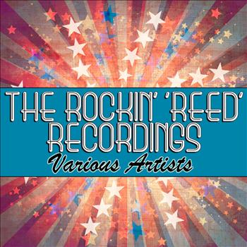 Various Artists - The Rockin' 'Reed' Recordings