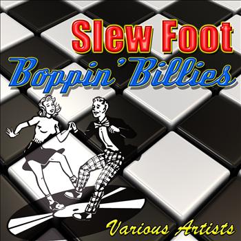 Various Artists - Slew Foot Boppin' Billies