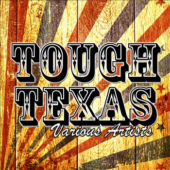 Various Artists - Tough Texas