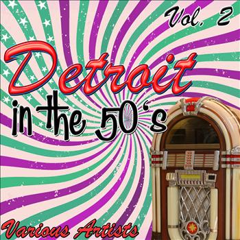 Various Artists - Detroit in the 50's Vol. 2