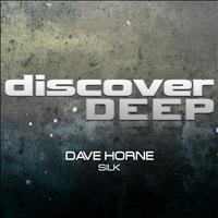 Dave Horne - Silk