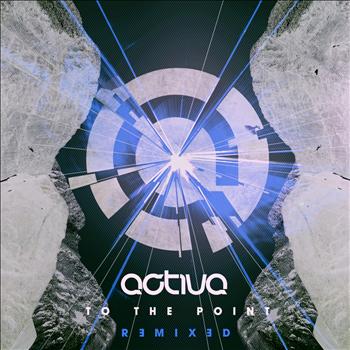 Activa - To the Point - Remixed