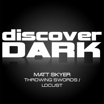 Matt Skyer - Throwing Swords / Locust