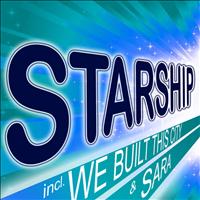 Starship - Greatest Hits Incl. We Build This City & Sara