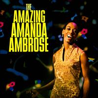 Amanda Ambrose - Amazing Amanda Ambrose