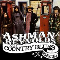 Ashman Reynolds - Country Blues Essentials