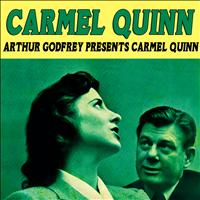 Carmel Quinn - Arthur Godfrey Presents Carmel Quinn