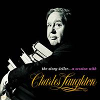 Charles Laughton - The Story-Teller .. A Session With Charles Laughton