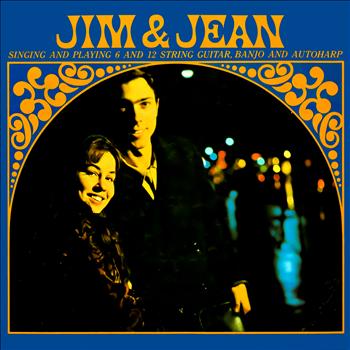 Jim & Jean - Singing & Playing 6- and 12-String Guitar, Banjo, and Autoharp