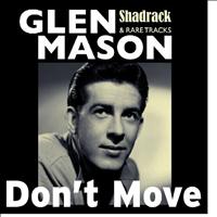 Glen Mason - Don't Move