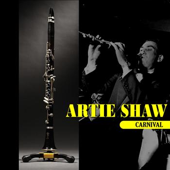 Artie Shaw - Carnival