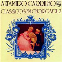 Altamiro Carrilho - Clássicos Em Choro Vol. 2